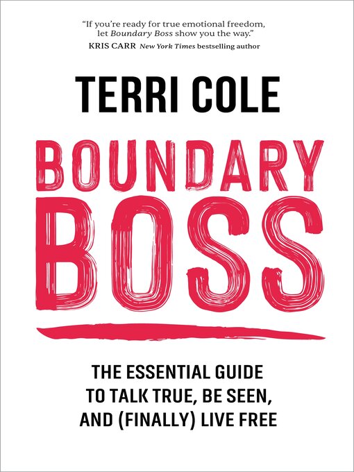 Title details for Boundary Boss by Terri Cole, MSW, LCSW - Available
